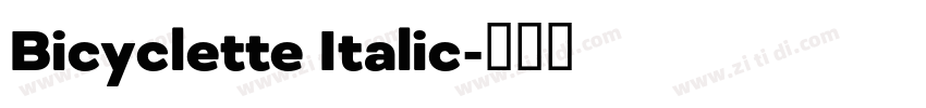 Bicyclette Italic字体转换